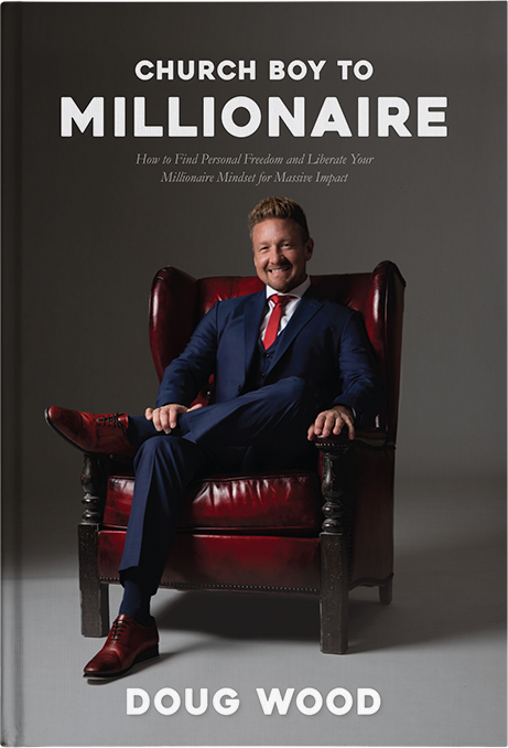 Church Boy to Millionaire Hardcover Book: How to Find Personal Freedom and Liberate Your Millionaire Mindset for Massive Impact